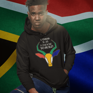 Hoodies. I choose to Build South Africa